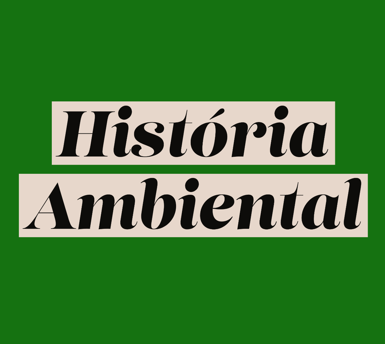 Documentos da História Ambiental do RS, Brasil e Mundo